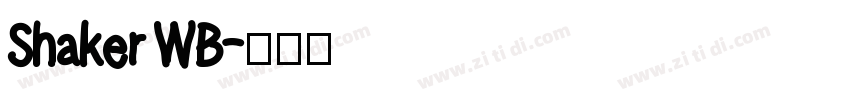 Shaker WB字体转换